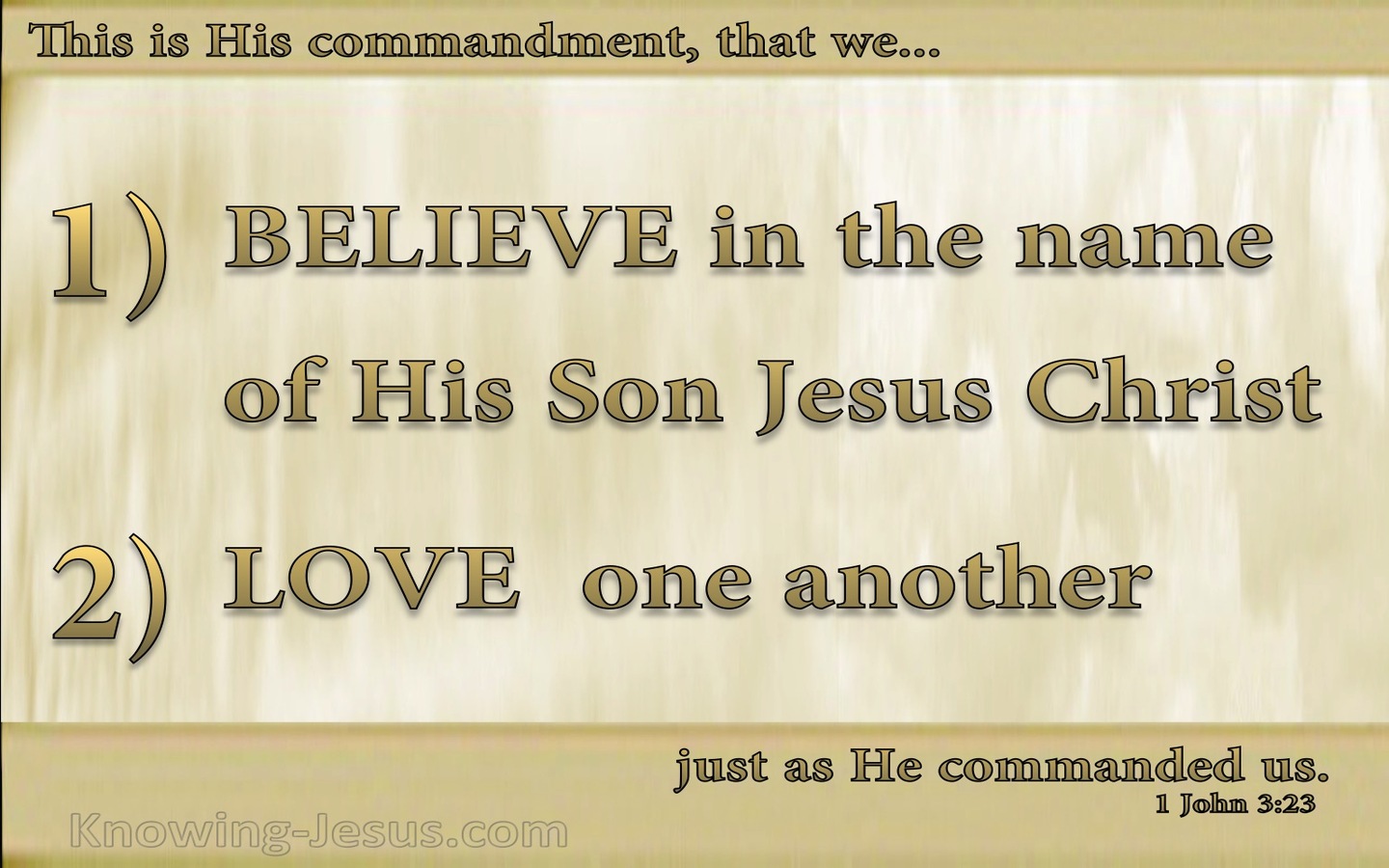 1 John 3:23 This Is His Commandment That We Believe (beige)